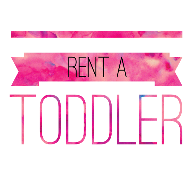 Rent a Toddler